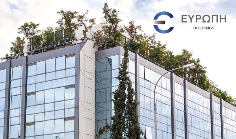 Ευρώπη Holdings: Ενισχυμένα έσοδα και κέρδη το α’ εξάμηνο