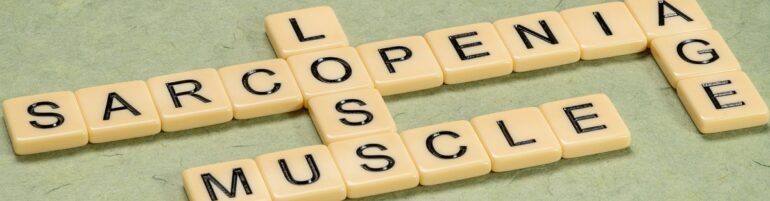 Σαρκοπενία: Γήρανση, απώλεια μυϊκής μάζας και νέα φάρμακα για την παχυσαρκία