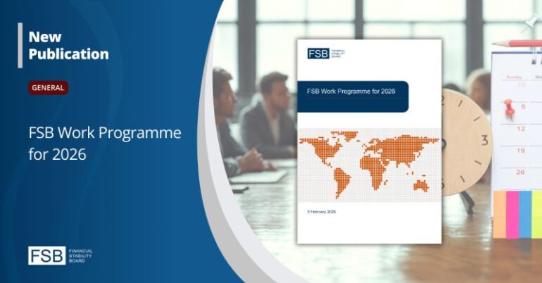 Πού θα επικεντρωθεί το Financial Stability Board το 2026